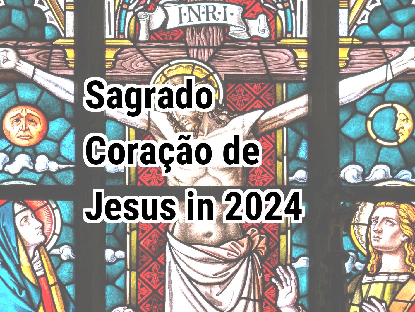 Sagrado Coração de Jesus 2024 Calendar Center