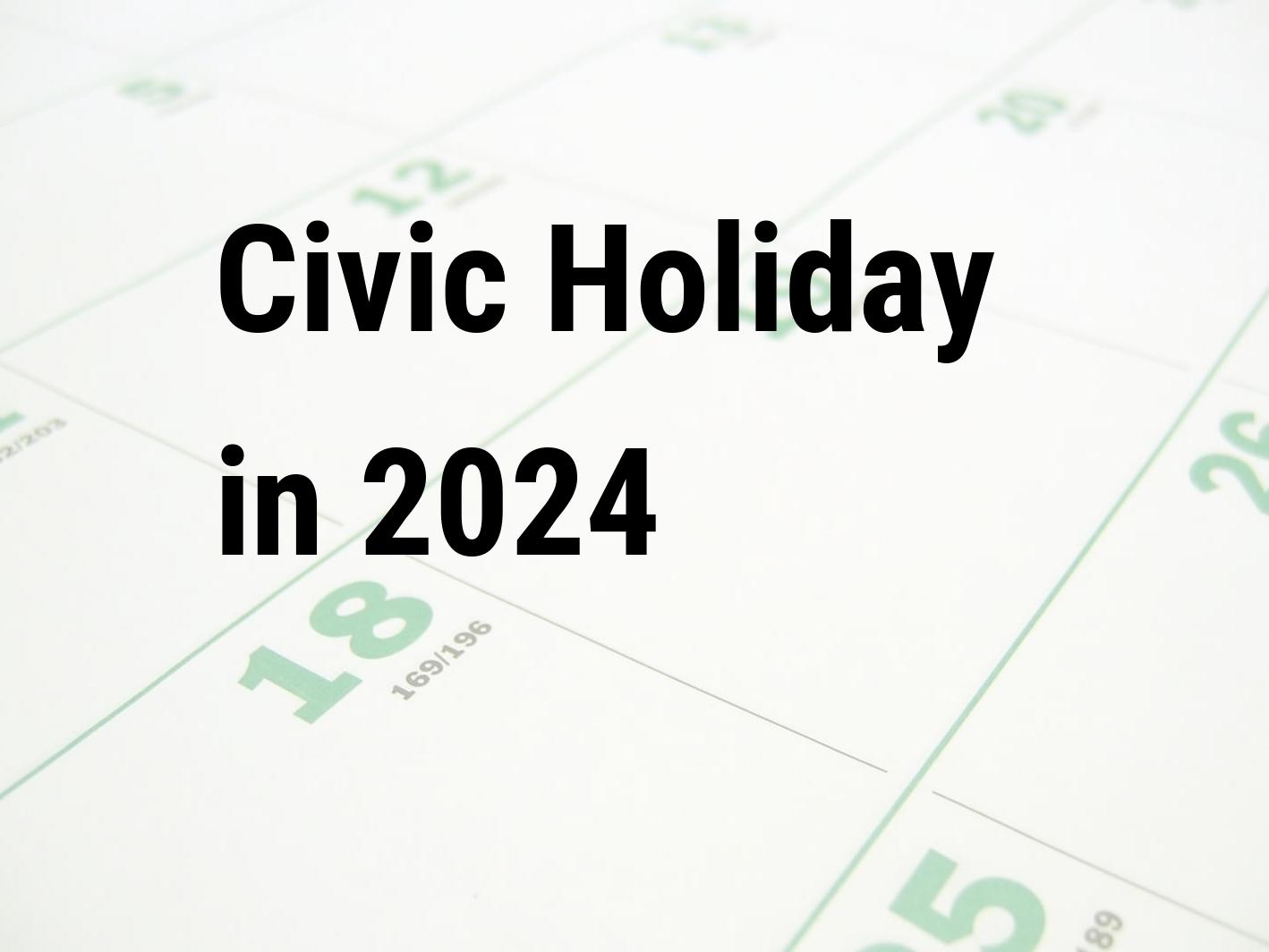 Civic Holiday 2024 Calendar Center