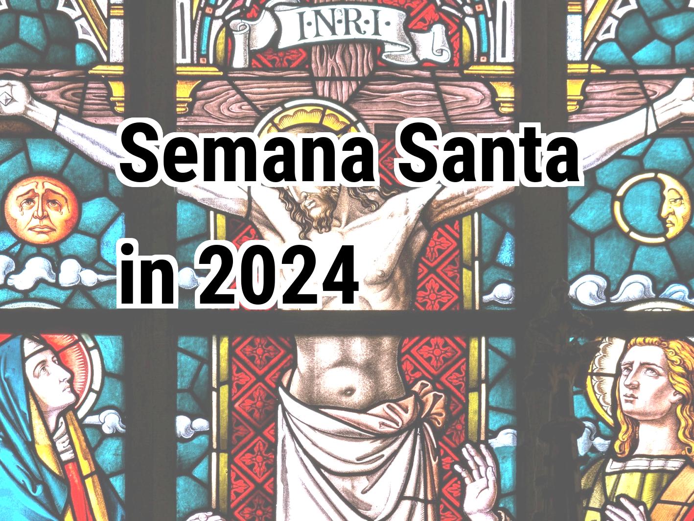 Fechas De Semana Santa Para El 2024 Image to u