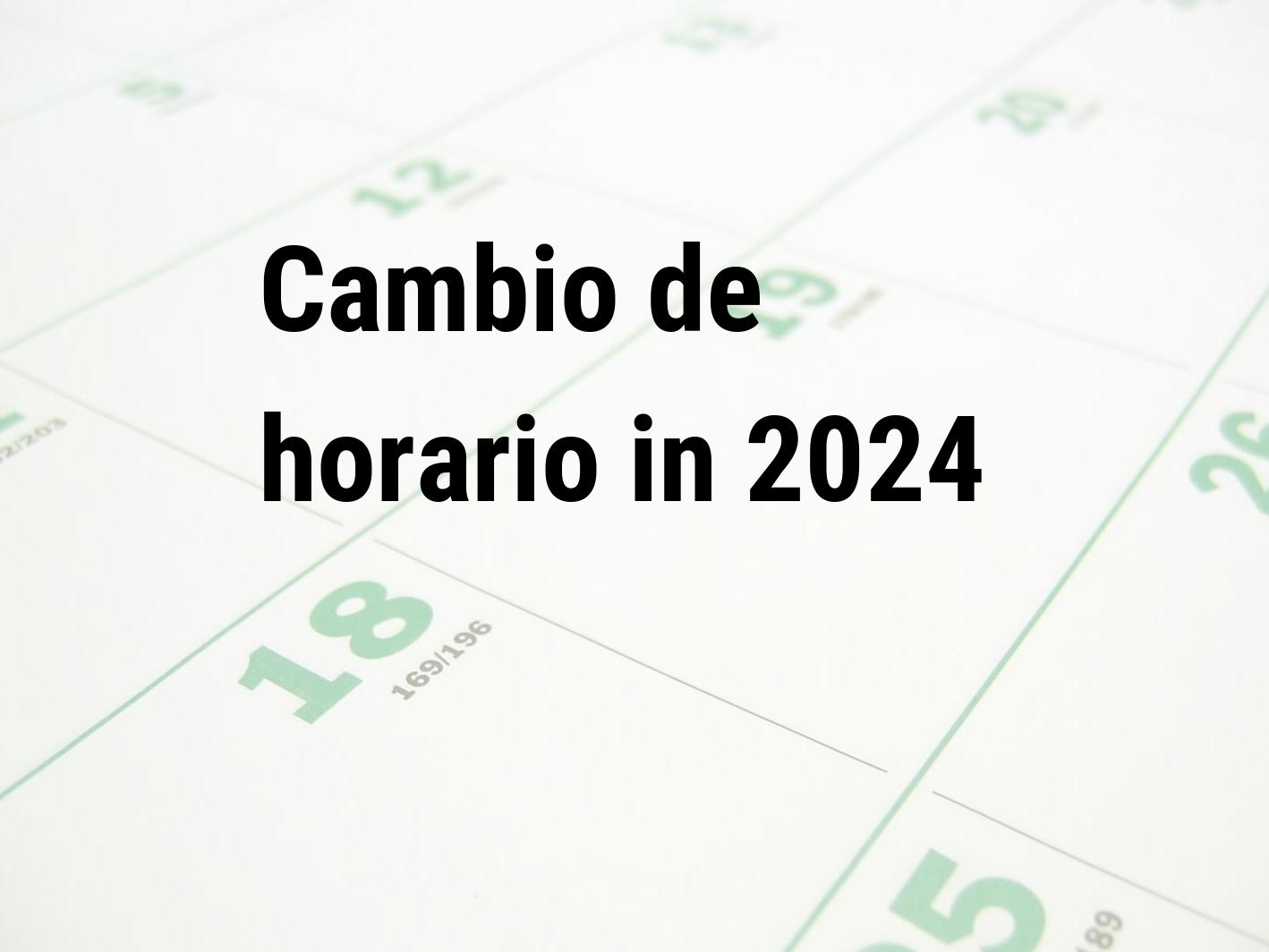 Cambio de horario 2024 Calendar Center