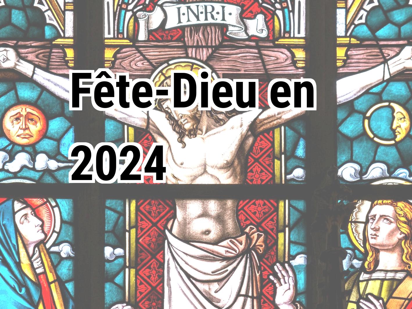 FêteDieu 2024 Calendar Center