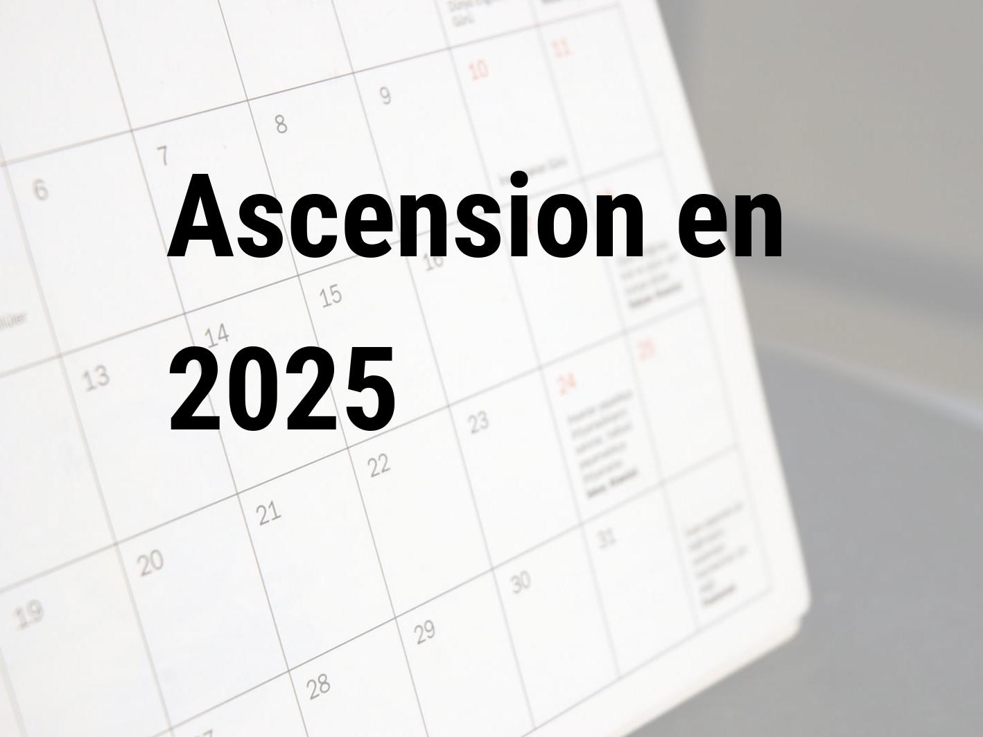 Ascension 2025. Quand est le Ascension en 2025? Calendar Center