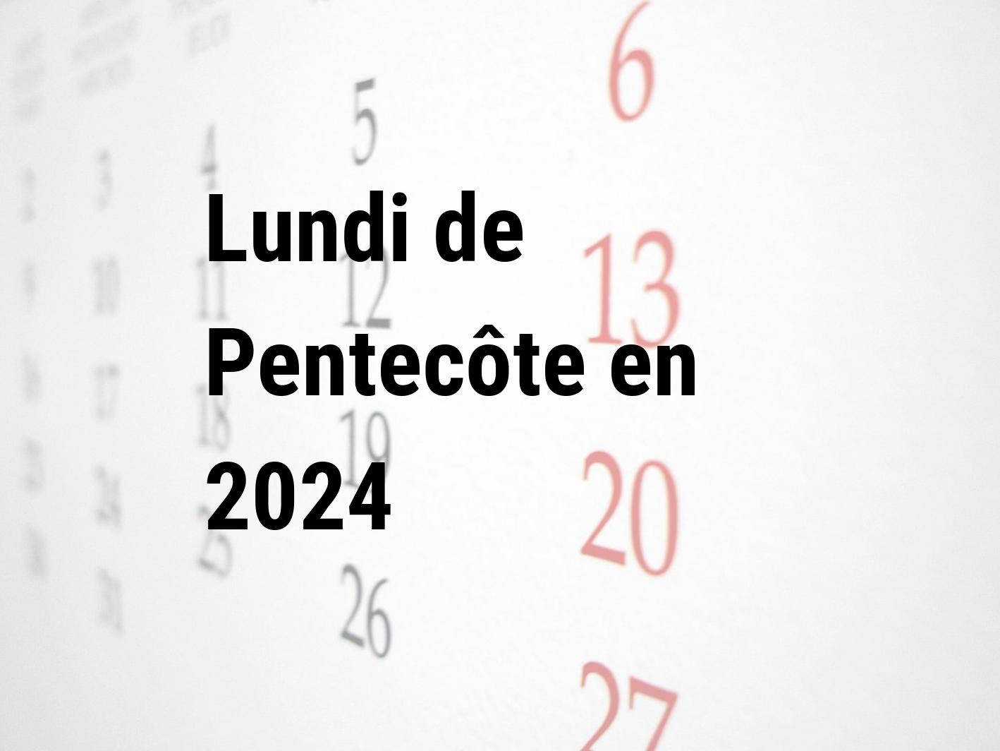 Lundi de Pentecôte 2024 Calendar Center
