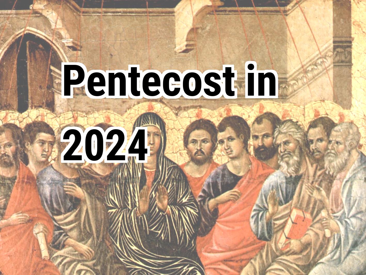 Pentecost 2024. When is Pentecost in 2024 Calendar Center