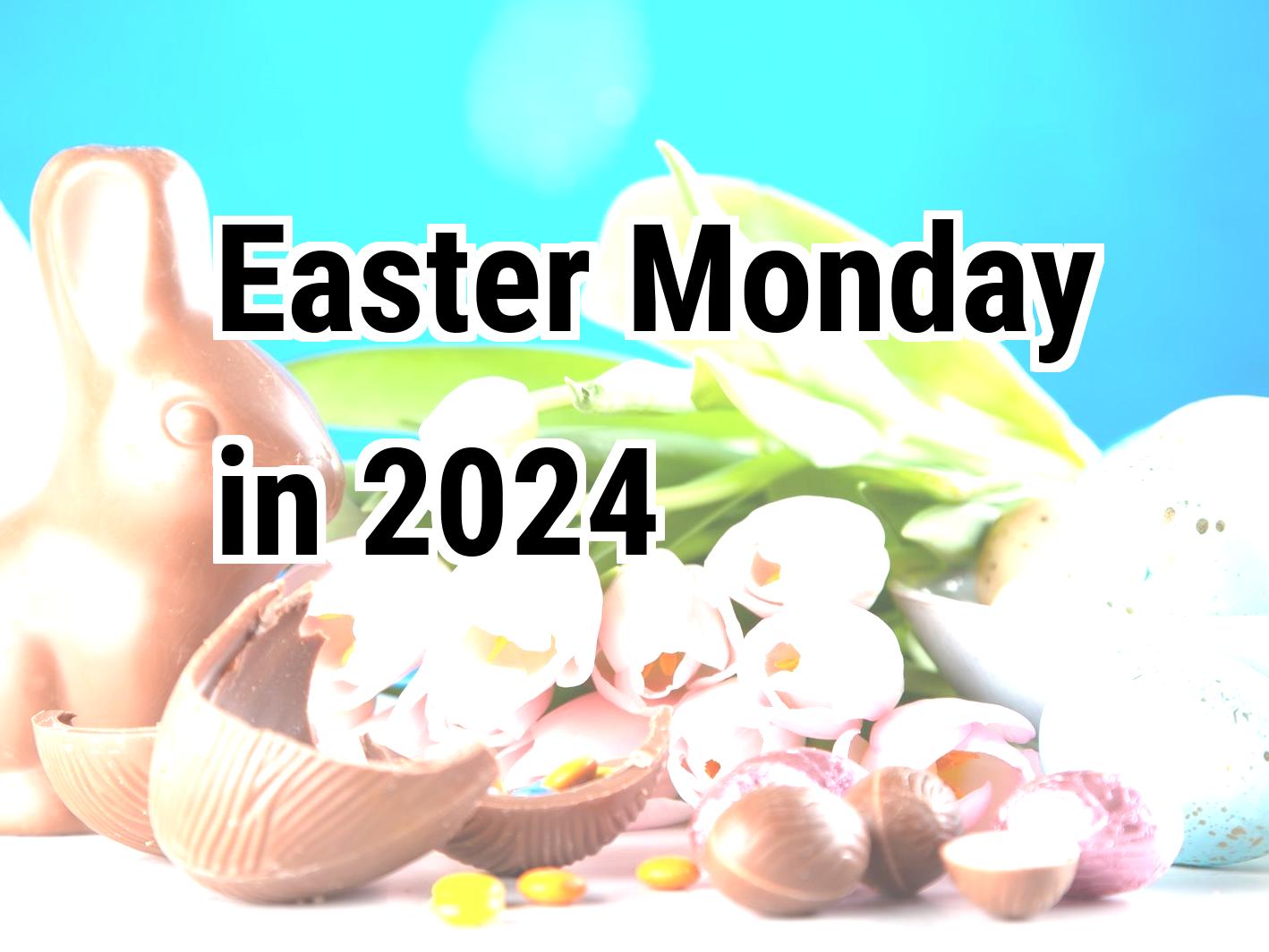 Easter Monday 2024 Calendar Center