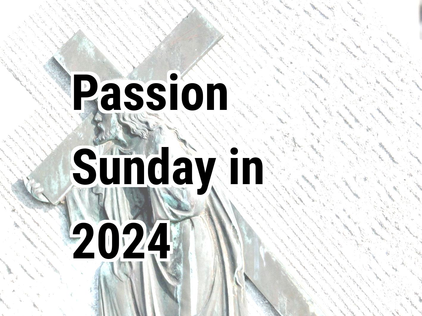 Passion Sunday 2024 Calendar Center