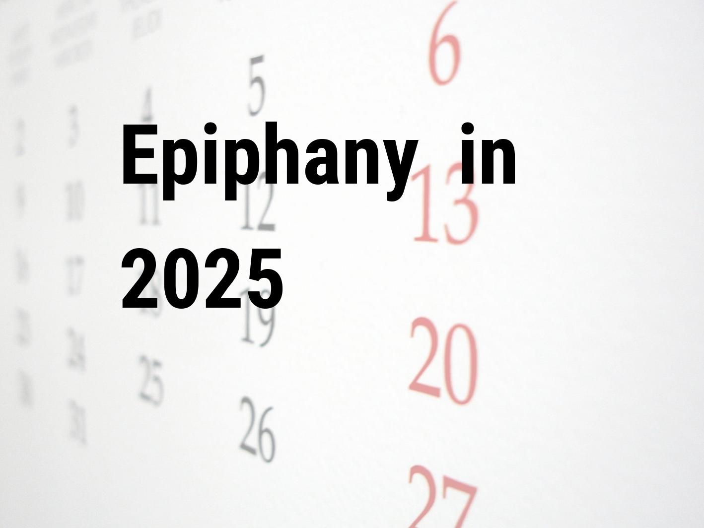 Epiphany (holiday) 2025 Calendar Center
