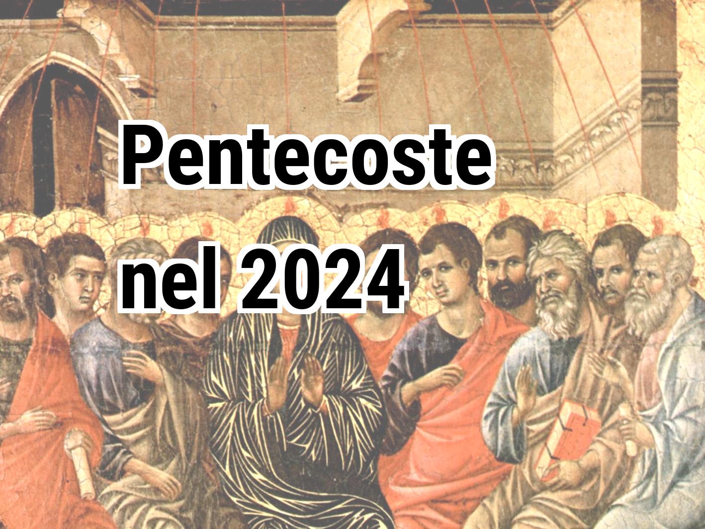 Pentecoste 2024. Quando è Pentecoste nel 2024 Calendar Center