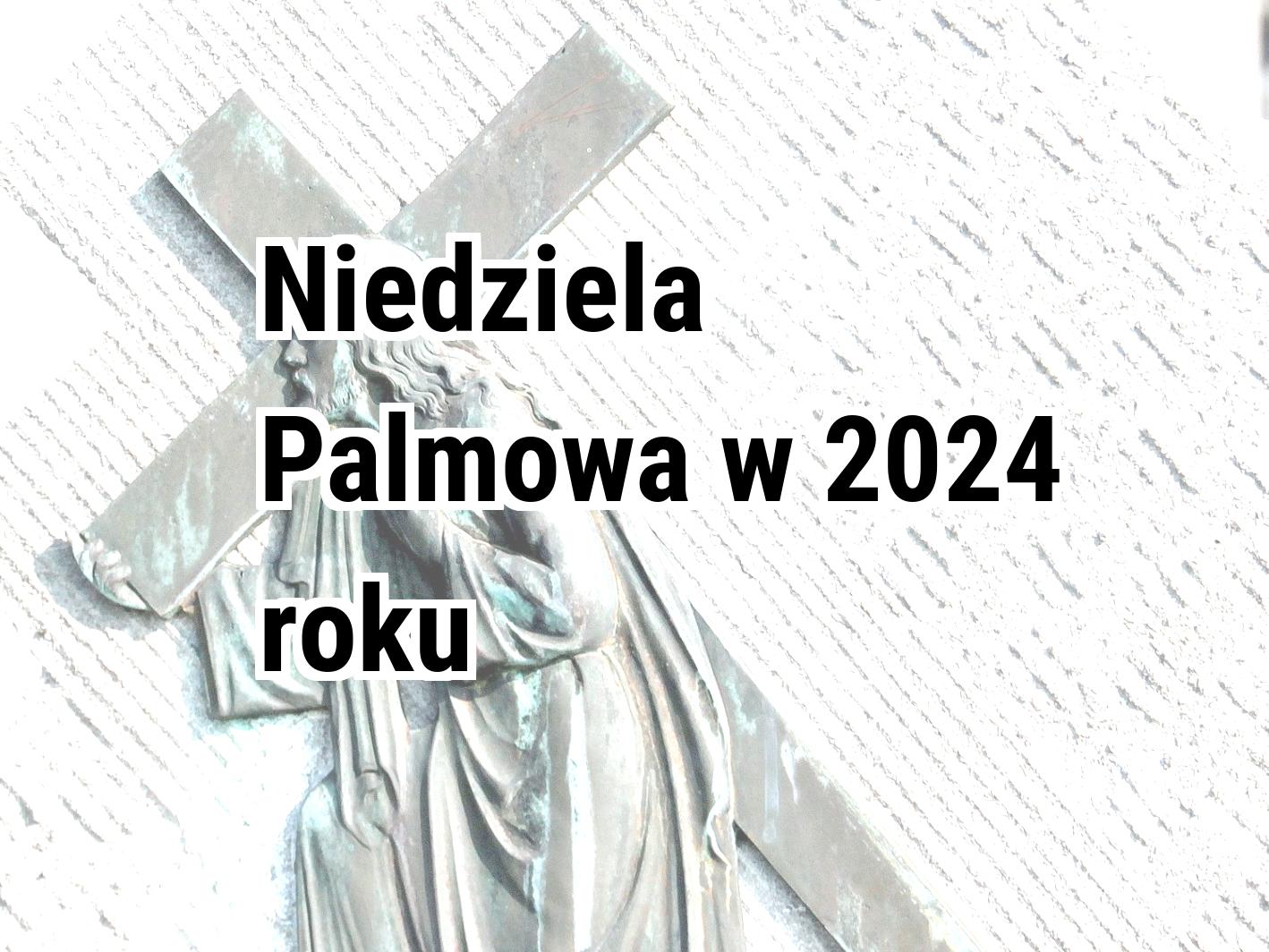Niedziela Palmowa 2024 Calendar Center