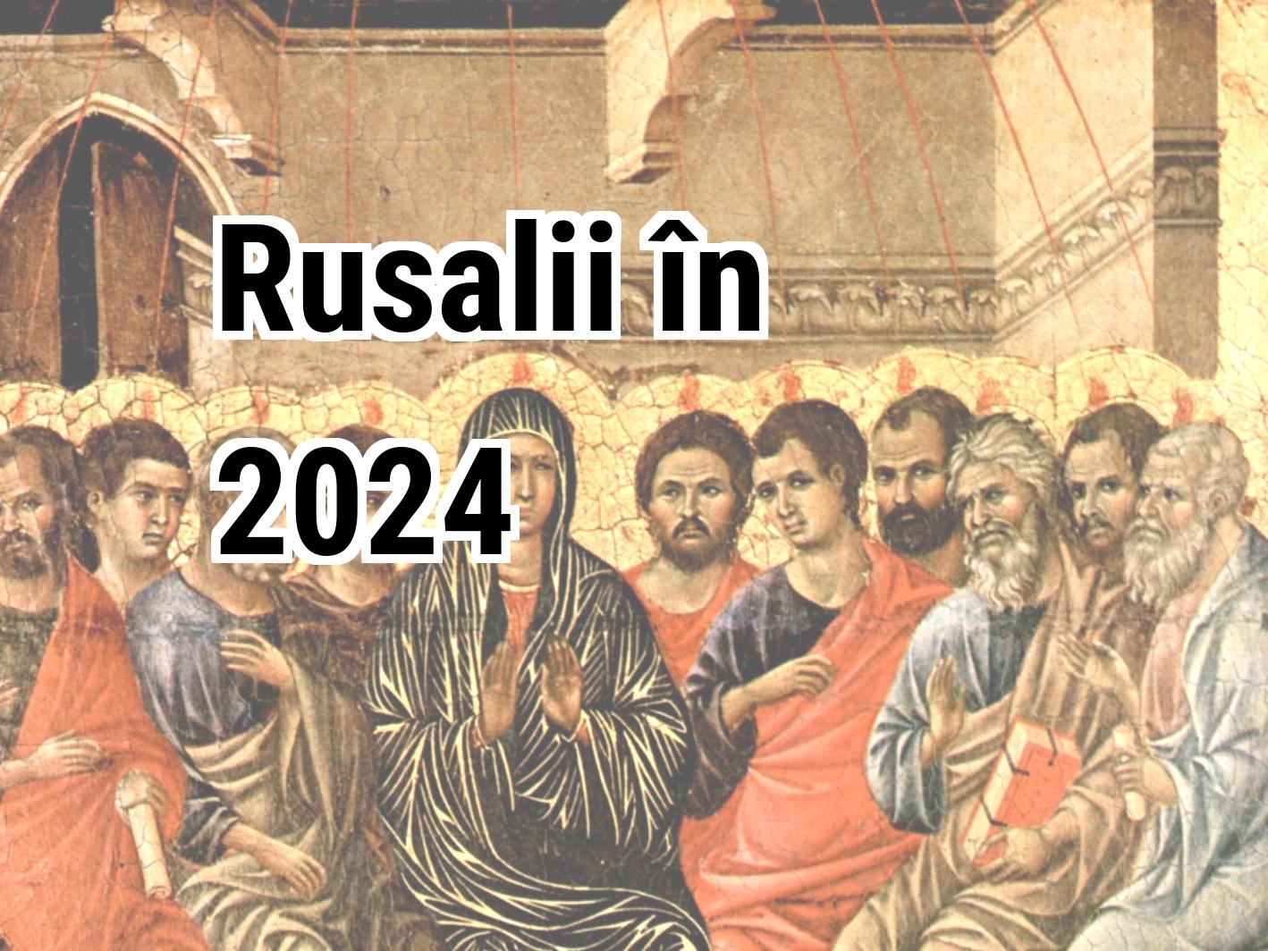 Rusalii 2024. Când este Rusalii în 2024 Calendar Center