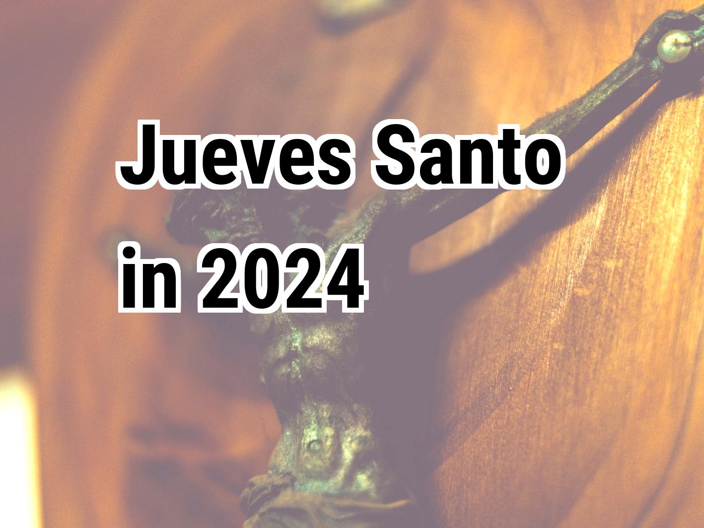 Jueves Santo 2024 Calendar Center
