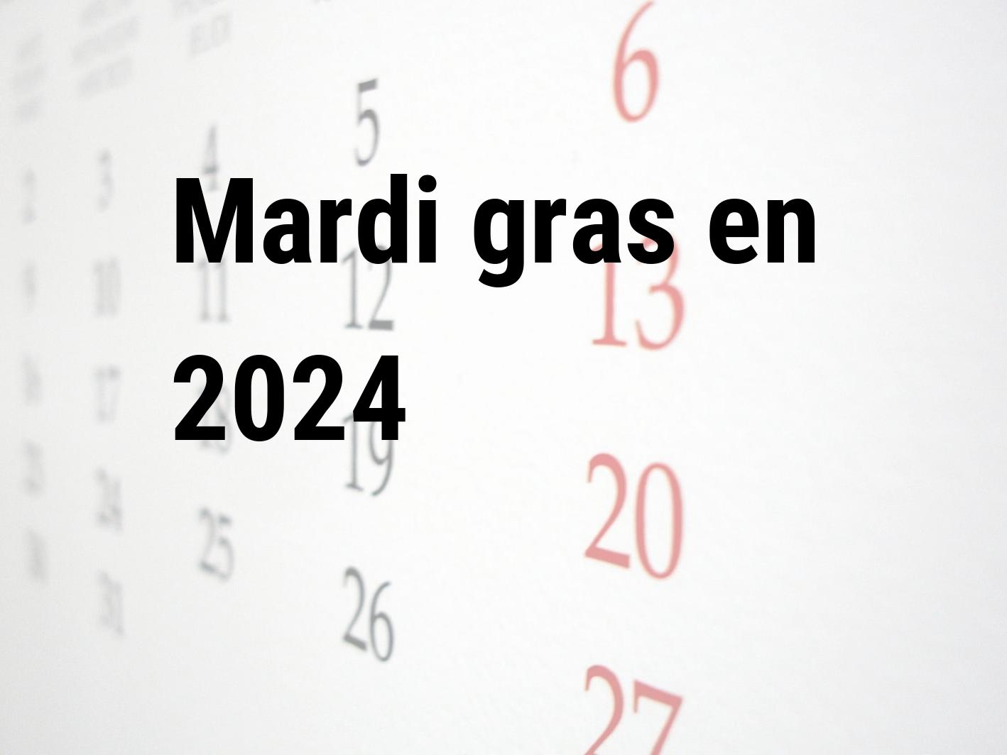 Mardi gras 2024 Calendar Center