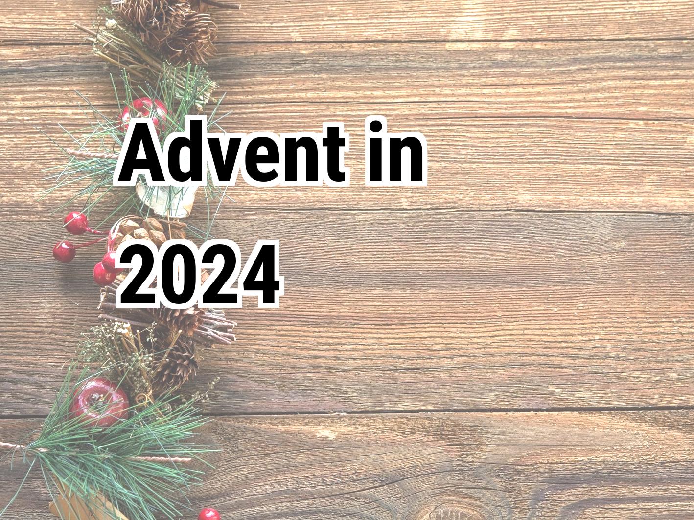 Advent 2024. Wanneer is Advent in 2024 Calendar Center