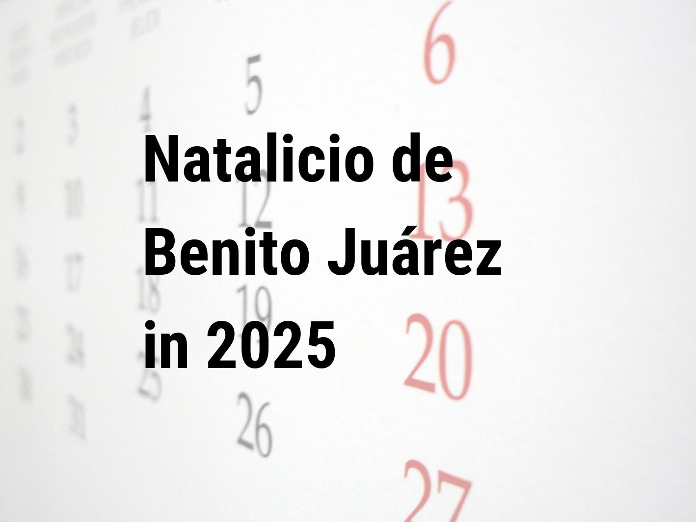 natalicio-de-benito-ju-rez-2025-calendar-center